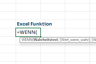 Screenshot in Excel: Excel Funktion WENN eingetragen in eine Zelle in einem Excel Arbeitsblatt